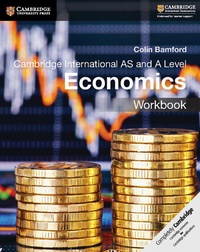 Abbildung von: Cambridge International AS and A Level Economics Workbook - Cambridge University Press