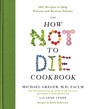 Cover: The How Not to Die Cookbook - Flatiron Books