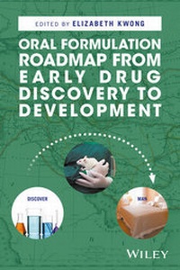 Abbildung von: Oral Formulation Roadmap from Early Drug Discovery to Development - Wiley