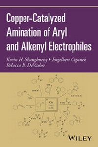 Abbildung von: Copper-Catalyzed Amination of Aryl and Alkenyl Electrophiles - Wiley