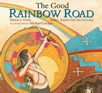 Enlarge image Cover: The Good Rainbow Road - University of Arizona Press