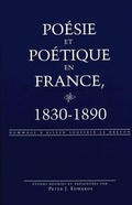 Cover: Po&eacute;sie et po&eacute;tique en France, 1830-1890 - Peter Lang Verlag