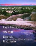 Cover: Last Water on the Devil's Highway - University of Arizona Press
