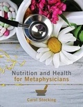 Cover: Nutrition and Health for Metaphysicians - Dorrance Publishing Co.