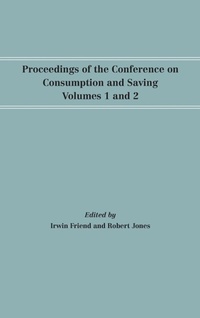 Enlarge image Cover: Proceedings of the Conference on Consumption and Saving, Volumes 1 and 2 - University of Pennsylvania Press