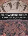 Cover: Southwestern Pithouse Communities, AD 200-900 - University of Arizona Press