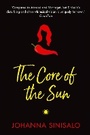 Cover: The Core of the Sun - Grove Press / Atlantic Monthly Press