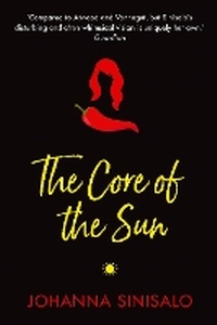 Enlarge image Cover: The Core of the Sun - Grove Press / Atlantic Monthly Press