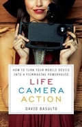 Cover: Life. Camera. Action. - Lioncrest Publishing