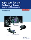 Cover: Top Score for the Radiology Boards - Thieme Publishers