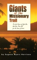 Cover: Giants of the Missionary Trail - Faithful Life Publishers