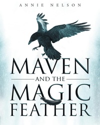Enlarge image Cover: Maven and The Magic Feather - Christian Faith