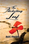 Cover: The Flickering Leaf - Austin Macauley Publishers
