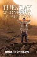 Cover: Tuesday, Wednesday, Quake Day - Austin Macauley Publishers
