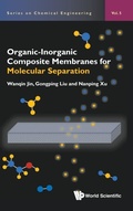 Cover: Organic-inorganic Composite Membranes For Molecular Separation - World Scientific Europe Ltd