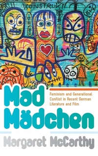 Enlarge image Cover: Mad Maedchen - Berghahn Books