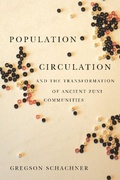 Cover: Population Circulation and the Transformation of Ancient Zuni Communities - University of Arizona Press