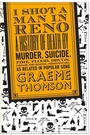 Cover: I Shot a Man in Reno - Continuum International Publishing Group Ltd.