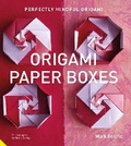 Cover: Perfectly Mindful Origami - Origami Paper Boxes - Jacqui Small
