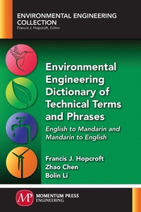 Enlarge image Cover: Environmental Engineering Dictionary of Technical Terms and Phrases - Momentum Press