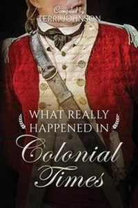 Enlarge image Cover: What Really Happened in Colonial Times - Knowledge Quest