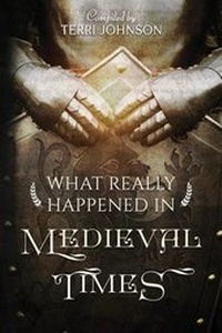 Enlarge image Cover: What Really Happened in Medieval Times - Knowledge Quest