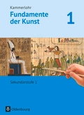 Cover: Kammerlohr - Fundamente der Kunst - Band 1 - Oldenbourg Schulbuchverlag