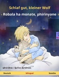 Cover: Schlaf gut, kleiner Wolf - Robala ha monate, phirinyane (Deutsch - Sesotho) - Sefa Verlag