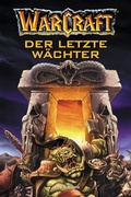 Cover: World of Warcraft: Der letzte W&auml;chter - PANINI