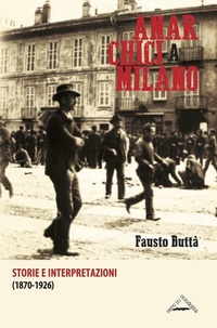 Abbildung von: Anarchici a Milano (1870-1926). Storie e interpretazioni - Studi storici;Zero in Condotta