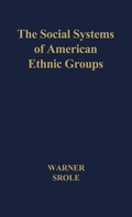 Cover: The Social Systems of American Ethnic Groups. - Praeger Publishers Inc