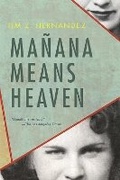 Cover: Manana Means Heaven - University of Arizona Press