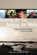 Cover: Knowing the Day, Knowing the World - University of Arizona Press