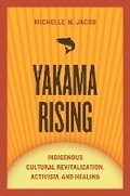 Cover: Yakama Rising - University of Arizona Press