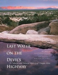 Cover: Last Water on the Devil's Highway - University of Arizona Press