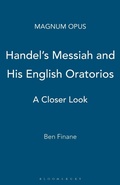 Cover: Handel's Messiah and His English Oratorios - Continuum International Publishing Group Ltd.
