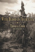 Cover: With Blood in Their Eyes - University of Arizona Press