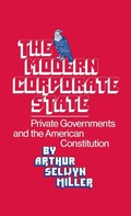 Cover: The Modern Corporate State - Praeger Publishers Inc