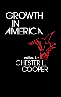 Enlarge image Cover: Growth in America - Praeger Publishers Inc
