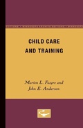 Cover: Child Care and Training - University of Minnesota Press