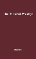 Cover: The Musical Wesleys - Praeger Publishers Inc