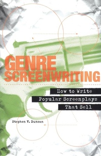 Abbildung von: Genre Screenwriting - Continuum International Publishing Group Ltd.
