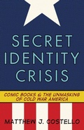 Cover: Secret Identity Crisis - Continuum International Publishing Group Ltd.