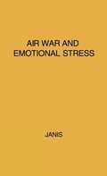 Cover: Air War and Emotional Stress - Praeger Publishers Inc