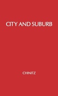 Cover: City and Suburb - Praeger Publishers Inc