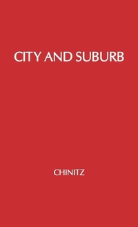 Enlarge image Cover: City and Suburb - Praeger Publishers Inc