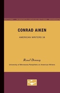 Cover: Conrad Aiken - American Writers 38 - University of Minnesota Press