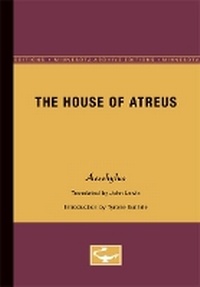 Enlarge image Cover: The House of Atreus - University of Minnesota Press