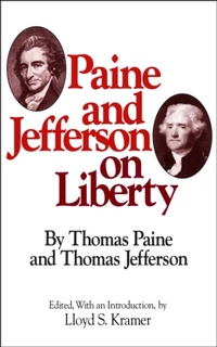 Abbildung von: Paine and Jefferson on Liberty - Continuum Publishing Corporation