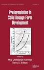 Cover: Preformulation in Solid Dosage Form Development - CRC Press